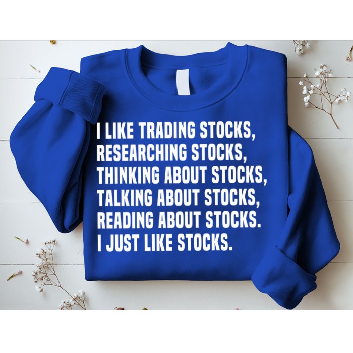 I Like Stocks Funny Day Trader Stock Market Gift Sweatshirt