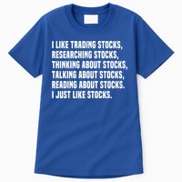 I Like Stocks Funny Day Trader Stock Market Gift Tall T-Shirt