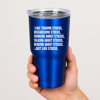 I Like Stocks Funny Day Trader Stock Market Gift Tumbler