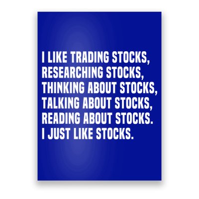 I Like Stocks Funny Day Trader Stock Market Gift Poster