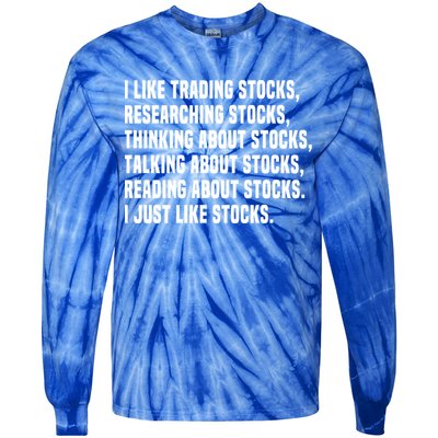 I Like Stocks Funny Day Trader Stock Market Gift Tie-Dye Long Sleeve Shirt