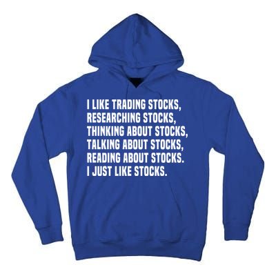I Like Stocks Funny Day Trader Stock Market Gift Tall Hoodie