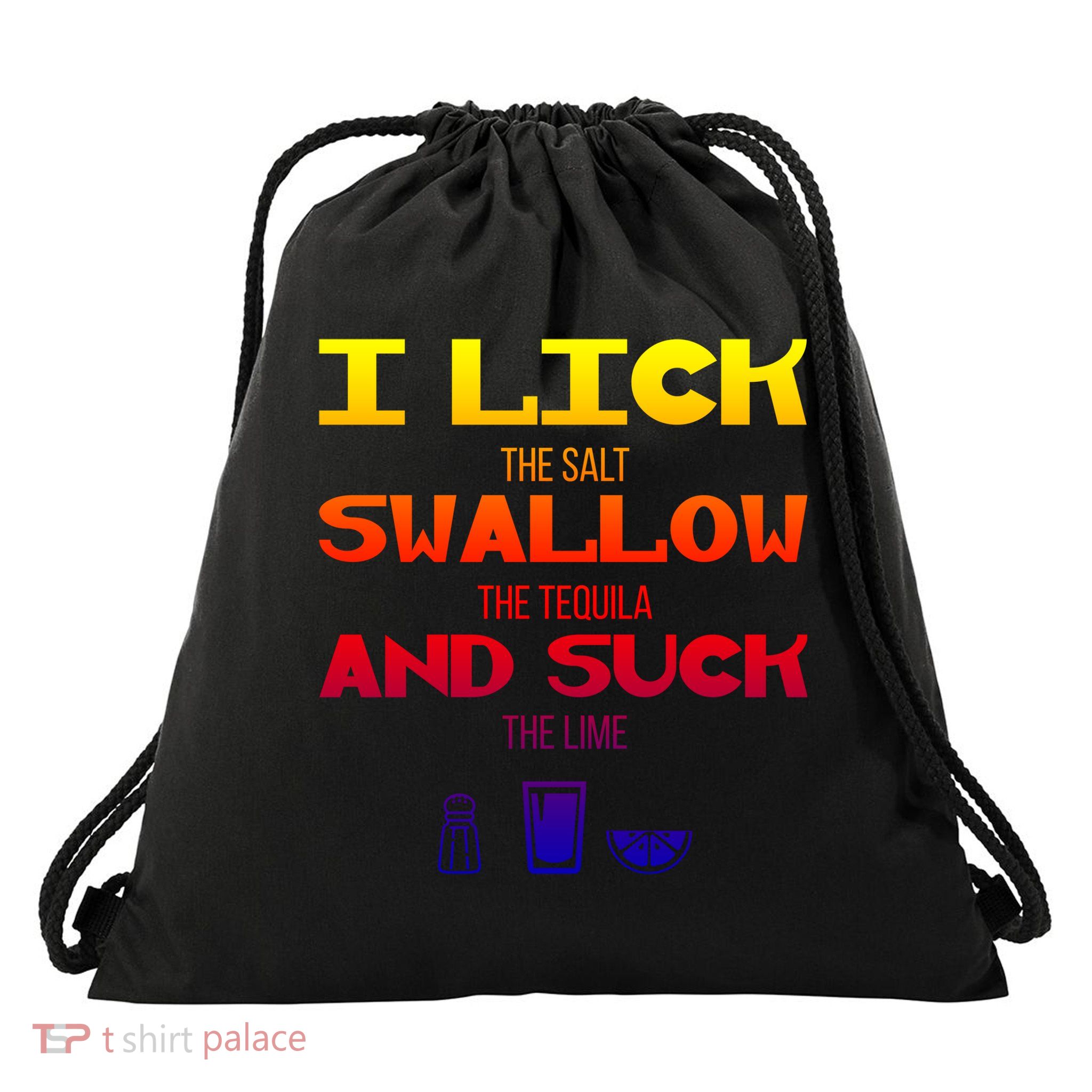 I Lick Swallow And Suck Alcohol Ing Gift Drawstring Bag