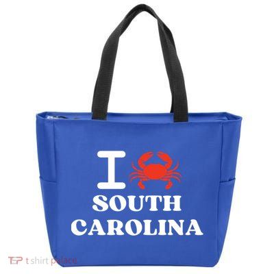 I Love South Carolina Crab Shellfish National Seafood Month Meaningful Gift Zip Tote Bag