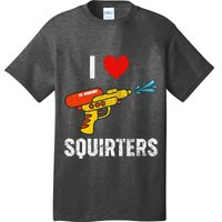 I Love Squirters Funny I Heart Squirters T-Shirt