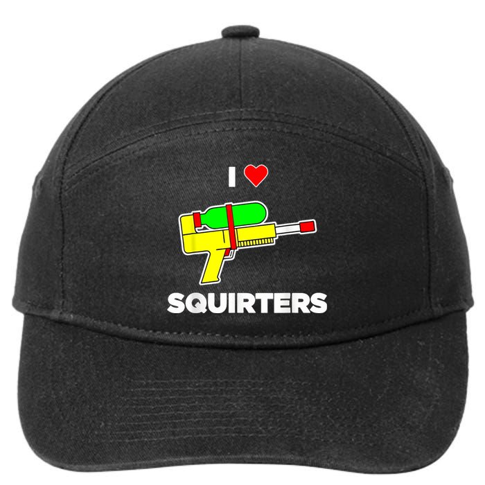 I Love Squirters Quote 7-Panel Snapback Hat