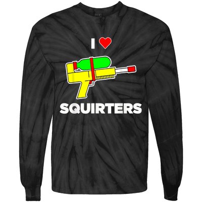 I Love Squirters Quote Tie-Dye Long Sleeve Shirt