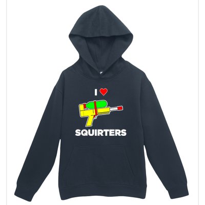 I Love Squirters Quote Urban Pullover Hoodie