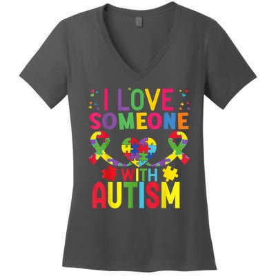 I Love Someone With Autism Awareness Gift Women's V-Neck T-Shirt