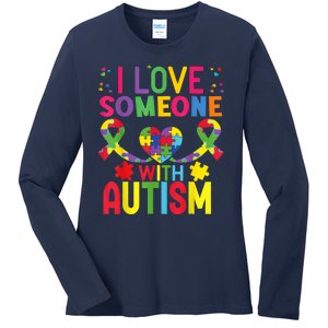 I Love Someone With Autism Awareness Gift Ladies Long Sleeve Shirt