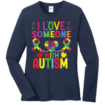 I Love Someone With Autism Awareness Gift Ladies Long Sleeve Shirt