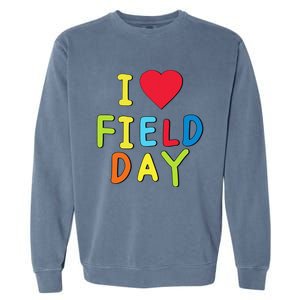 I Love School Field Day Garment-Dyed Sweatshirt