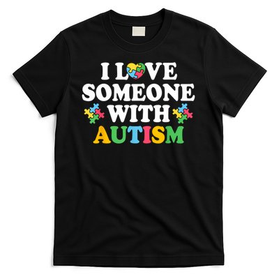 I Love Someone With Autism Awareness T-Shirt