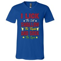 I Lick Swallow And Suck Funny Tequila Ing Cool Gift V-Neck T-Shirt