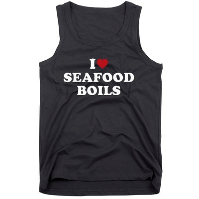 I Love Seafood Boils Tank Top