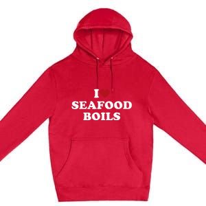 I Love Seafood Boils Premium Pullover Hoodie