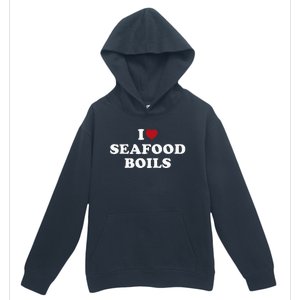 I Love Seafood Boils Urban Pullover Hoodie