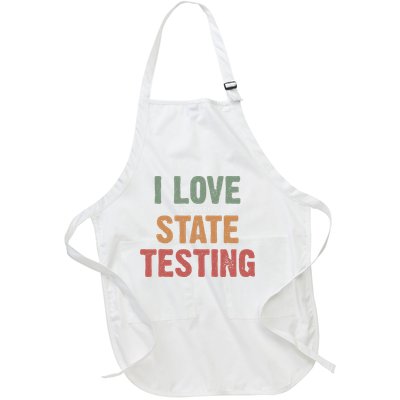 I Love State Testing Funny State Testing Day STAAR Test Day  Full-Length Apron With Pockets