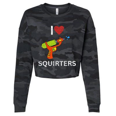 I Love Squirters Cropped Pullover Crew