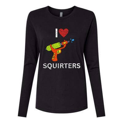 I Love Squirters Womens Cotton Relaxed Long Sleeve T-Shirt