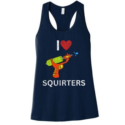 I Love Squirters Women's Racerback Tank