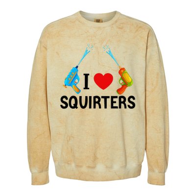 I Love Squirters Colorblast Crewneck Sweatshirt