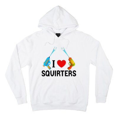 I Love Squirters Hoodie