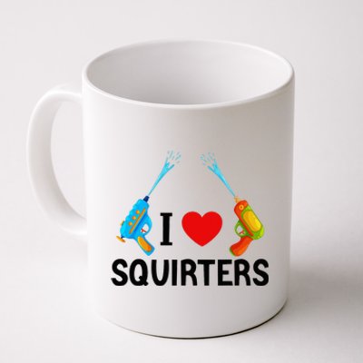 I Love Squirters Coffee Mug