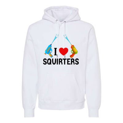 I Love Squirters Premium Hoodie