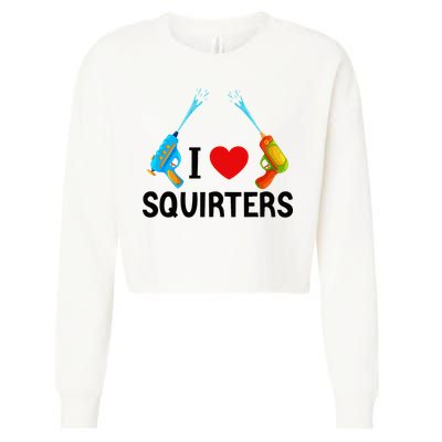 I Love Squirters Cropped Pullover Crew