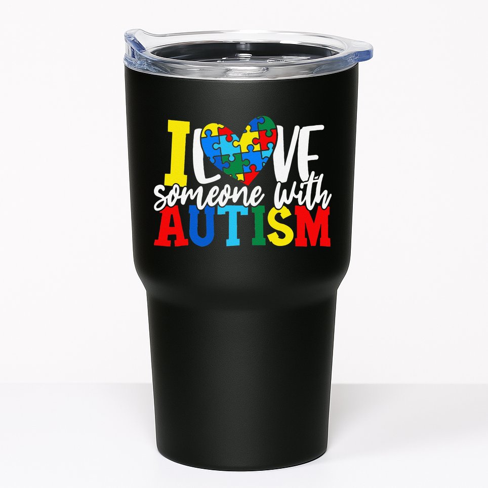 I Love Someone With Autism Autistic Awareness Tumbler