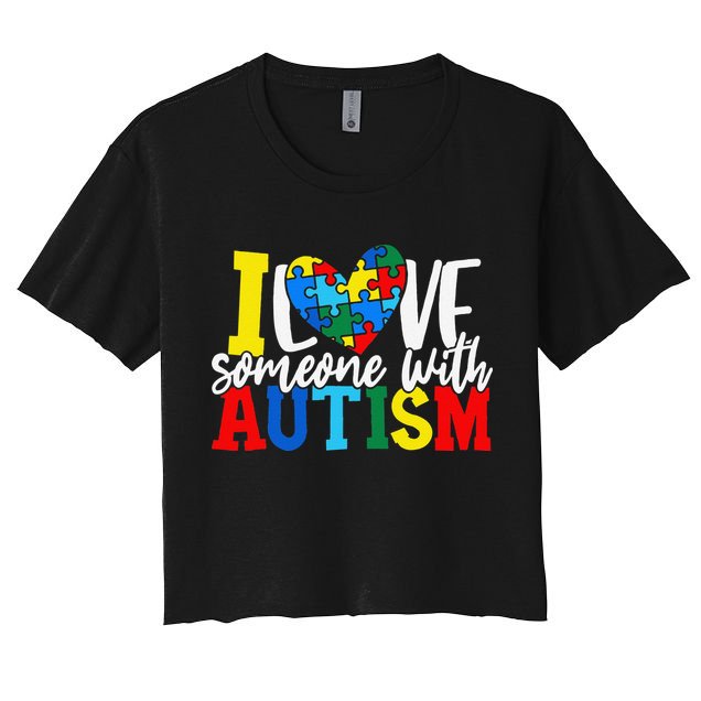 I Love Someone With Autism Autistic Awareness Crop Top