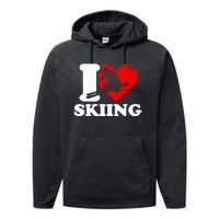 I Love Skiing Gift For Skier Performance Fleece Hoodie