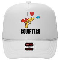 I Love Squirters Funny Water Gun High Crown Mesh Back Trucker Hat