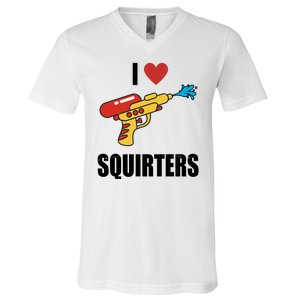 I Love Squirters Funny Water Gun V-Neck T-Shirt