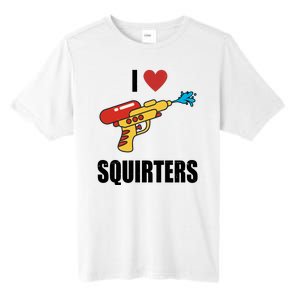 I Love Squirters Funny Water Gun Tall Fusion ChromaSoft Performance T-Shirt