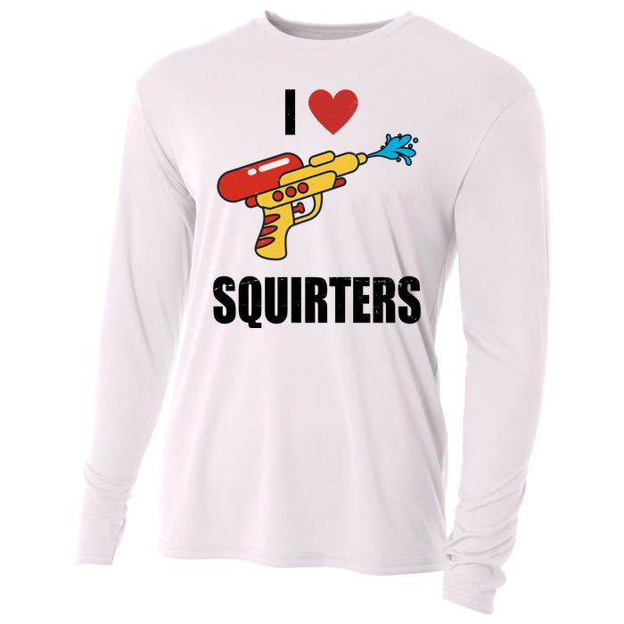 I Love Squirters Funny Water Gun Cooling Performance Long Sleeve Crew