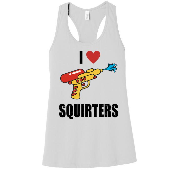 I Love Squirters Funny Water Gun Women's Racerback Tank