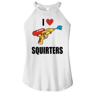 I Love Squirters Funny Water Gun Women's Perfect Tri Rocker Tank