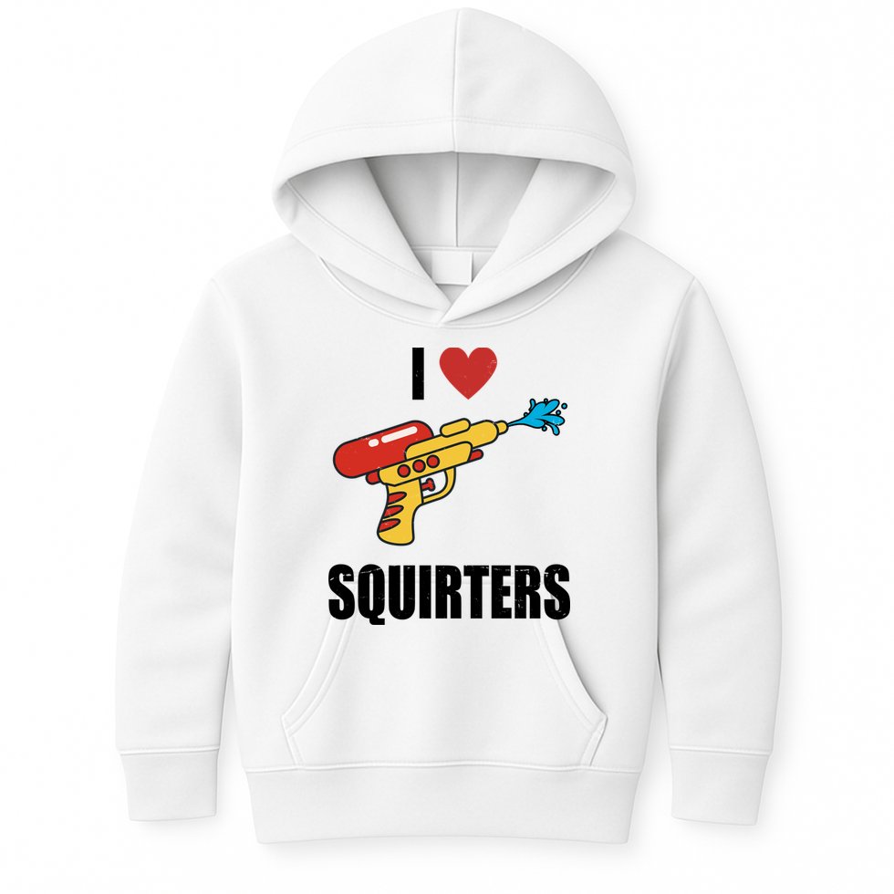 I Love Squirters Funny Water Gun Kids Hoodie