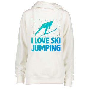 I Love Ski Jumping Winter Sports Ramp Lover SkiJumping Fan Gift Womens Funnel Neck Pullover Hood