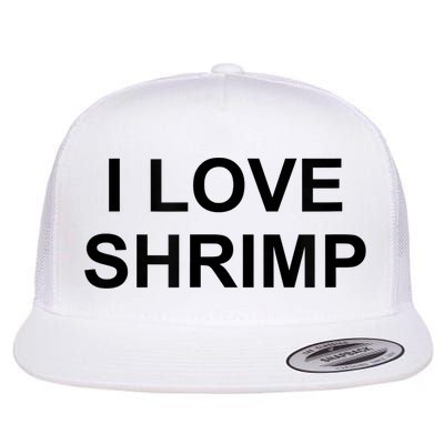 I Love Shrimp Flat Bill Trucker Hat