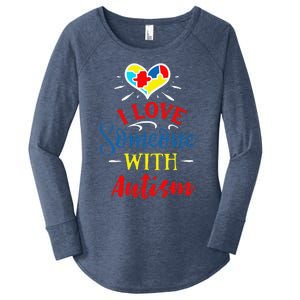 I Love Someone With Autism Autism Support Women's Perfect Tri Tunic Long Sleeve Shirt