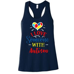 I Love Someone With Autism Autism Support Women's Racerback Tank