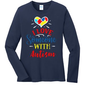 I Love Someone With Autism Autism Support Ladies Long Sleeve Shirt