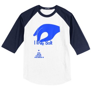 I Love Salt For Man Woman Baseball Sleeve Shirt