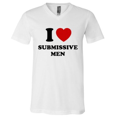 I Love Submissive M.E.N V-Neck T-Shirt