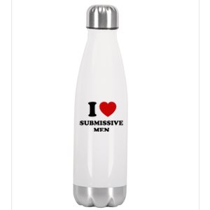 I Love Submissive M.E.N Stainless Steel Insulated Water Bottle