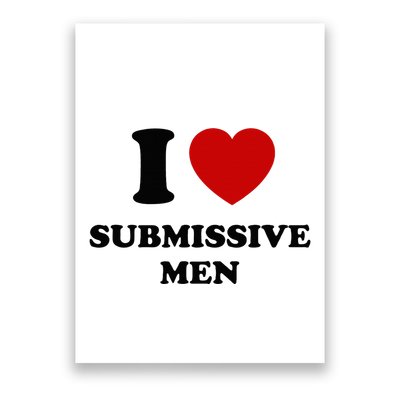 I Love Submissive M.E.N Poster