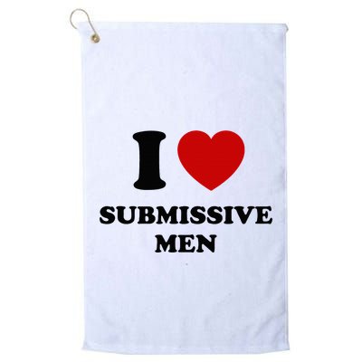 I Love Submissive M.E.N Golf Towel